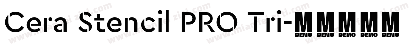 Cera Stencil PRO Tri字体转换